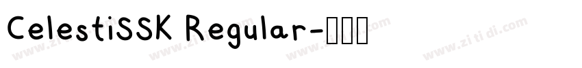 CelestiSSK Regular字体转换